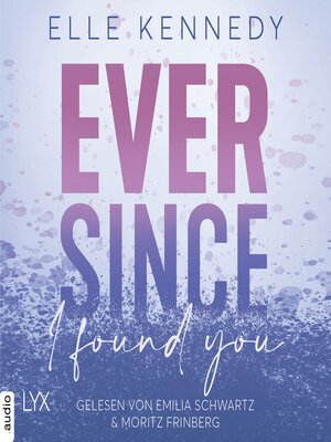 cover image of Ever Since I Found You